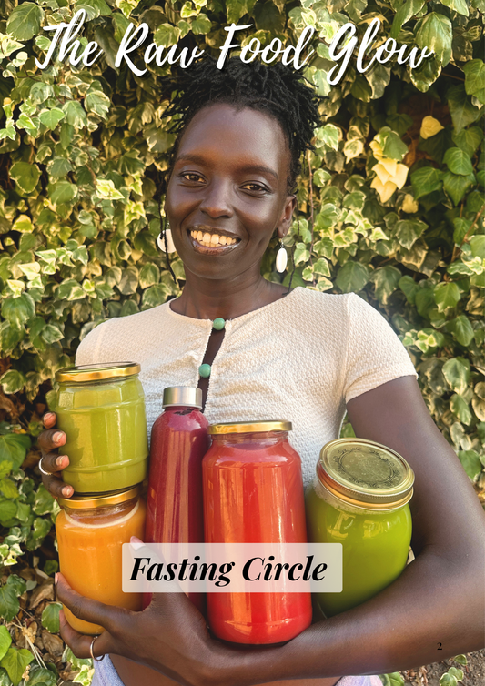 The Raw Food Glow Fasting Circle